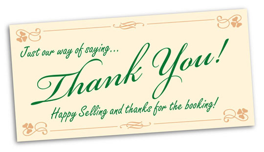 Just our way of saying Thank You! Happy Selling and thanks for the booking!